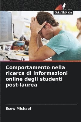 Comportamento nella ricerca di informazioni online degli studenti post-laurea
