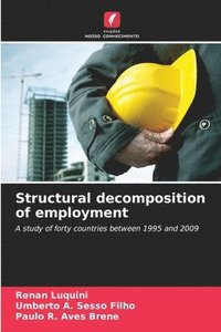 bokomslag Structural decomposition of employment