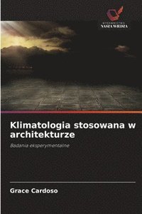 bokomslag Klimatologia stosowana w architekturze