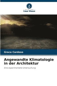 bokomslag Angewandte Klimatologie in der Architektur