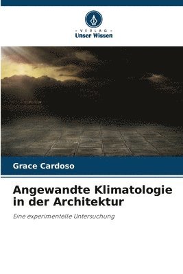 bokomslag Angewandte Klimatologie in der Architektur