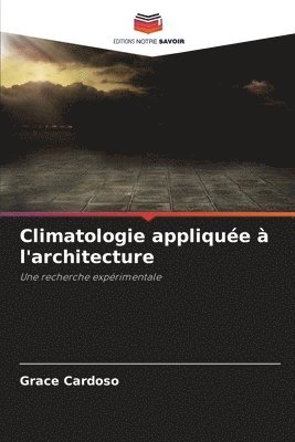 bokomslag Climatologie appliquée à l'architecture
