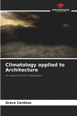 bokomslag Climatology applied to Architecture
