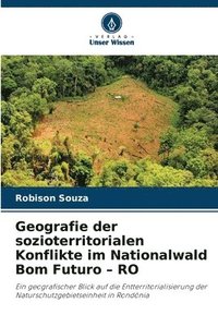 bokomslag Geografie der sozioterritorialen Konflikte im Nationalwald Bom Futuro - RO