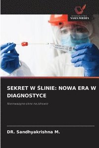 bokomslag Sekret W ?linie: Nowa Era W Diagnostyce