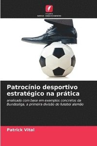 bokomslag Patrocínio desportivo estratégico na prática