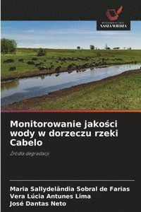 bokomslag Monitorowanie jako?ci wody w dorzeczu rzeki Cabelo