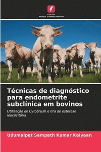 bokomslag Técnicas de diagnóstico para endometrite subclínica em bovinos