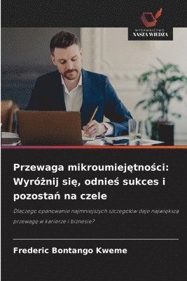 Frederic Bontango Kweme - Przewaga mikroumiejętności, Häftad