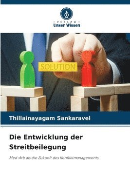 Thillainayagam Sankaravel - Entwicklung der Streitbeilegung, Häftad
