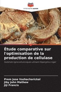 bokomslag Étude comparative sur l'optimisation de la production de cellulase
