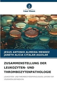bokomslag Zusammenstellung Der Leukozyten- Und Thrombozytenpathologie