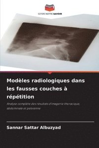 bokomslag Modèles radiologiques dans les fausses couches à répétition