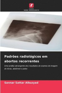 bokomslag Padrões radiológicos em abortos recorrentes