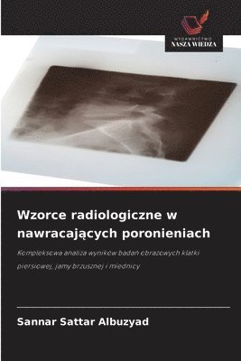 Sannar Sattar Albuzyad - Wzorce radiologiczne w nawracających poronieniach, Häftad
