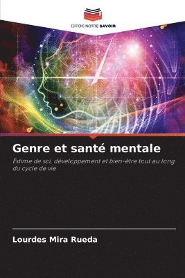 Lourdes Mira Rueda - Genre et santé mentale, Häftad