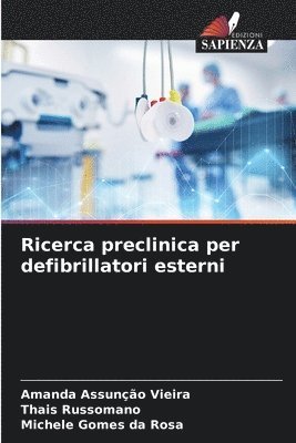 bokomslag Ricerca preclinica per defibrillatori esterni