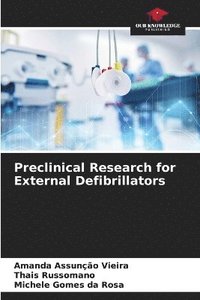 bokomslag Preclinical Research for External Defibrillators