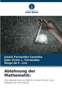 bokomslag Ablehnung der Mathematik