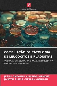 bokomslag Compilação de Patologia de Leucócitos E Plaquetas
