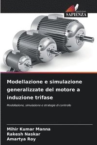 bokomslag Modellazione e simulazione generalizzate del motore a induzione trifase