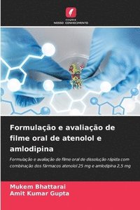 bokomslag Formulação e avaliação de filme oral de atenolol e amlodipina