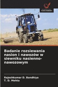 bokomslag Badanie rozsiewania nasion i nawozów w siewniku nasienno-nawozowym
