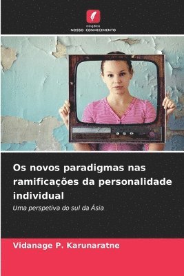Vidanage P. Karunaratne, Vidanage P Karunaratne - Os novos paradigmas nas ramificações da personalidade individual, Häftad