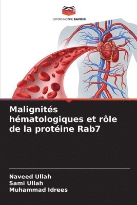 Malignités hématologiques et rôle de la protéine Rab7