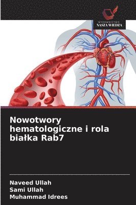 bokomslag Nowotwory hematologiczne i rola bialka Rab7