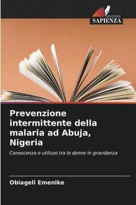 bokomslag Prevenzione intermittente della malaria ad Abuja, Nigeria