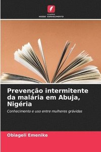 bokomslag Prevenção intermitente da malária em Abuja, Nigéria