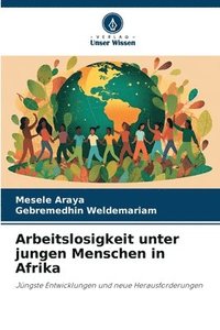 bokomslag Arbeitslosigkeit unter jungen Menschen in Afrika