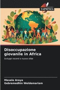 bokomslag Disoccupazione giovanile in Africa