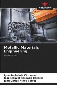 bokomslag Metallic Materials Engineering
