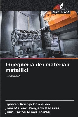 bokomslag Ingegneria dei materiali metallici