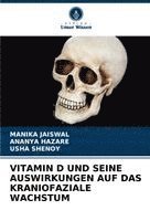 bokomslag Vitamin D Und Seine Auswirkungen Auf Das Kraniofaziale Wachstum