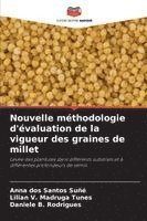 bokomslag Nouvelle méthodologie d'évaluation de la vigueur des graines de millet