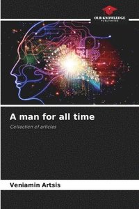 bokomslag A man for all time
