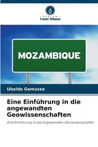 bokomslag Eine Einführung in die angewandten Geowissenschaften