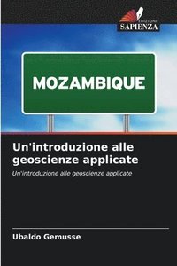 bokomslag Un'introduzione alle geoscienze applicate