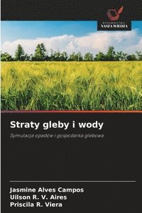 bokomslag Straty gleby i wody
