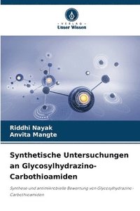 bokomslag Synthetische Untersuchungen an Glycosylhydrazino-Carbothioamiden