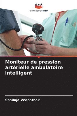 bokomslag Moniteur de pression artérielle ambulatoire intelligent