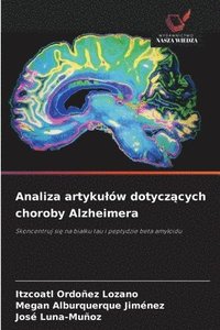 bokomslag Analiza artykulów dotycz?cych choroby Alzheimera