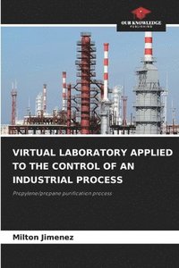 bokomslag Virtual Laboratory Applied to the Control of an Industrial Process