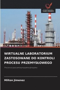 bokomslag Wirtualne Laboratorium Zastosowane Do Kontroli Procesu Przemyslowego