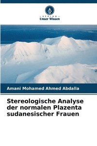 bokomslag Stereologische Analyse der normalen Plazenta sudanesischer Frauen