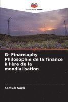 bokomslag G- Finansophy Philosophie de la finance à l'ère de la mondialisation