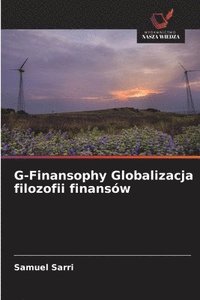 bokomslag G-Finansophy Globalizacja filozofii finansów